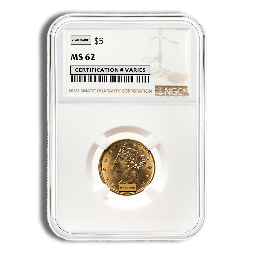 $5 Gold Liberty Half Eagle - NGC MS62 (Random Year)