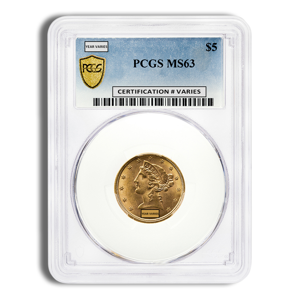 $5 Gold Liberty Half Eagle - PCGS MS63 (Random Year)