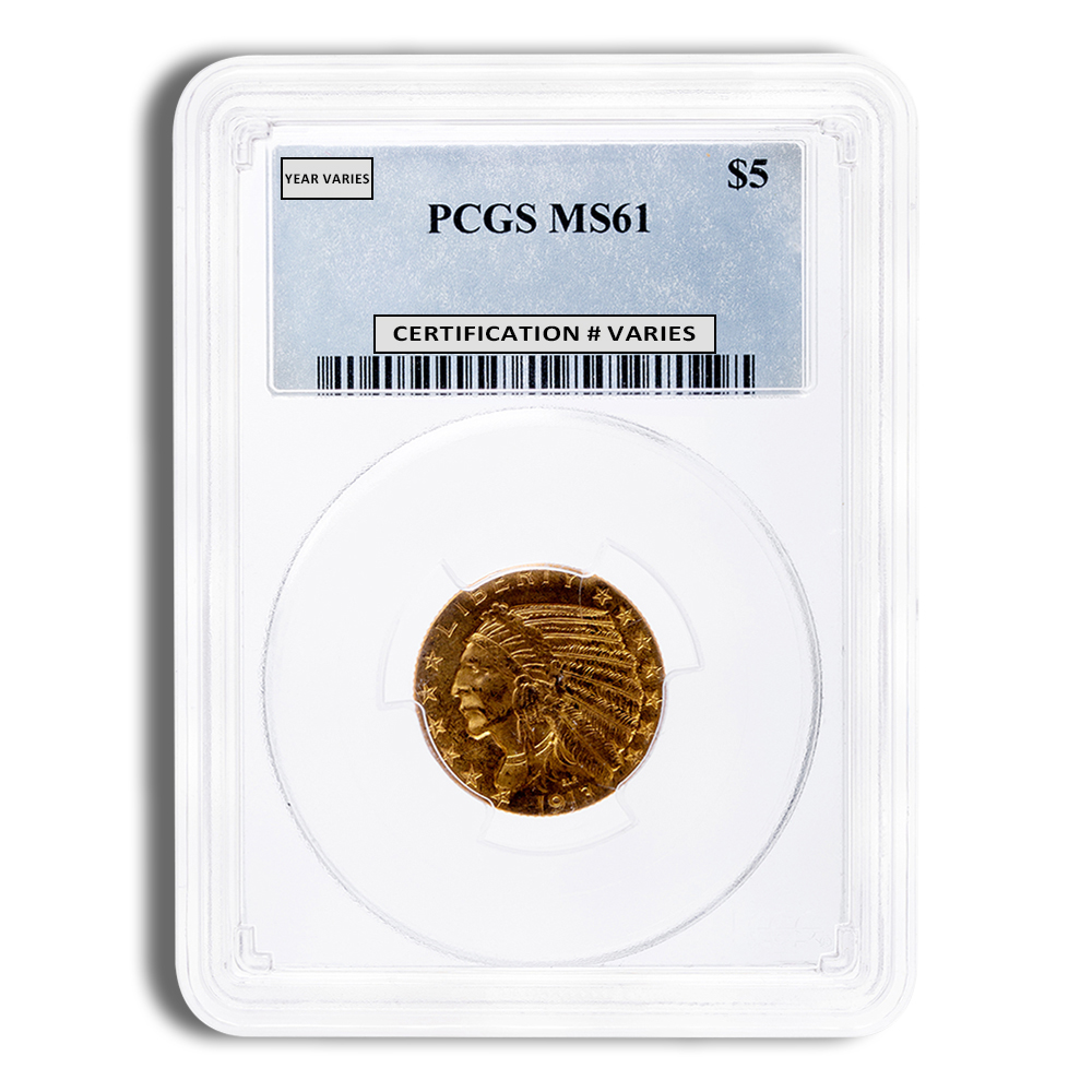 $5 Gold Indian Half Eagle - PCGS MS61 (Random Year)