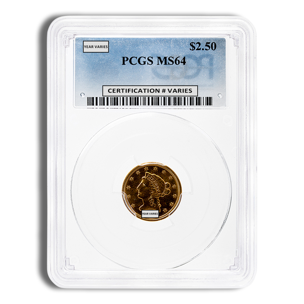 $2.5 Gold Liberty Quarter Eagle - PCGS MS64 (Random Year)